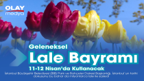 LALE BAYRAMI 11-12 NİSAN’DA KUTLANACAK