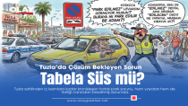 PARK EDİLMEZ TABELALARI SÜS MÜ?