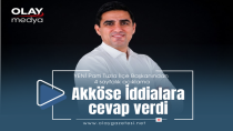 BÜLENT AKKÖSE'DEN İDDİALARA CEVAP