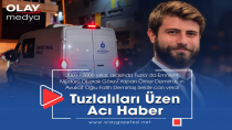 TUZLALILARI ÜZEN ACI HABER